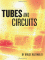 Tubes and Circuits, by Bruce Rozenblit - RF Cafe Featured Book