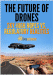 The Future of Drones: Sky-High Hopes vs. Regulatory Realities - RF Cafe