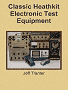 Classic Heathkit Electronic Test Equipment - RF Cafe