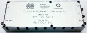 PMI Model No. PIA-10G-CD-1 is a 10 GHz Integrated, Dielectric Resonator (DRO) Module